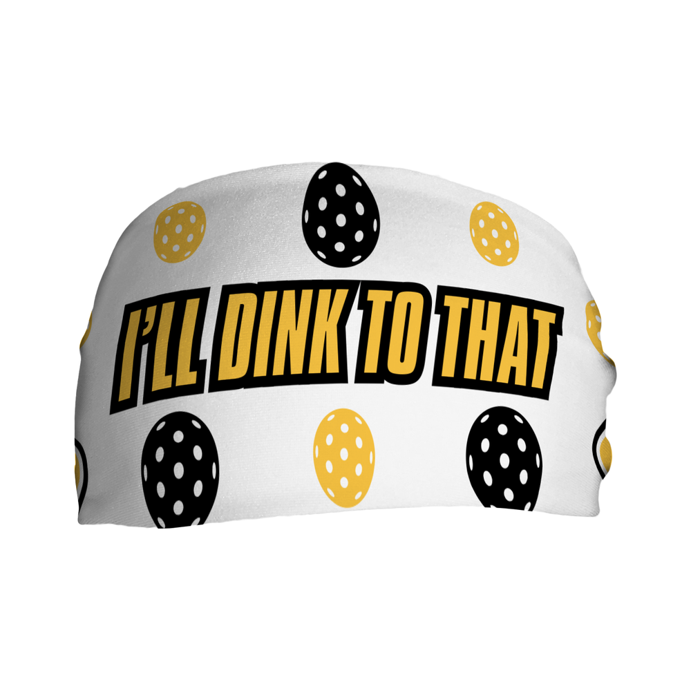 Front view of I'll Dink to That headband. Made in USA, Vertical Athletics brand.  Not a Junk headband.